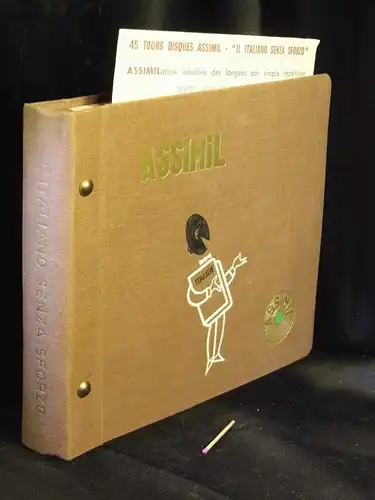 45 tours disques Assimil - „il italiano senza sforzo“ - Assimilation intuitive des langues par simple repetition. 