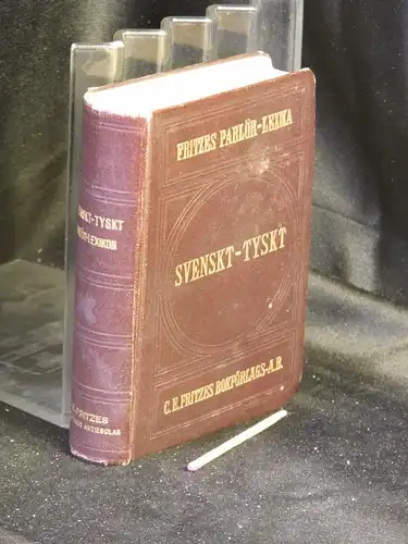 Bodstedt, A.W: Fritzes Parlörlexika. II. Svenskt - Tyskt -  LAGERRÄUMUNG. 