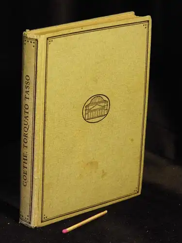Goethe, Johann Wolfgang von: Torquato Tasso - Pantheon-Ausgabe. 
