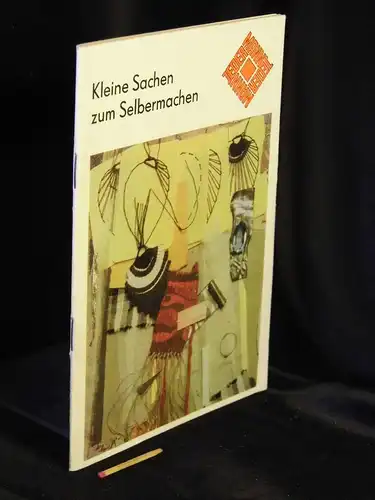 Kurzenberg, Anke: Kleine Sachen zum Selbermachen  - aus der Reihe: Jedermann. 