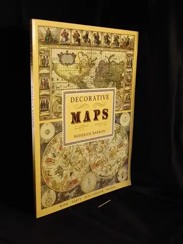 Barron, Roderick: Decorative maps - With forty full colour plates -  LAGERRÄUMUNG. 