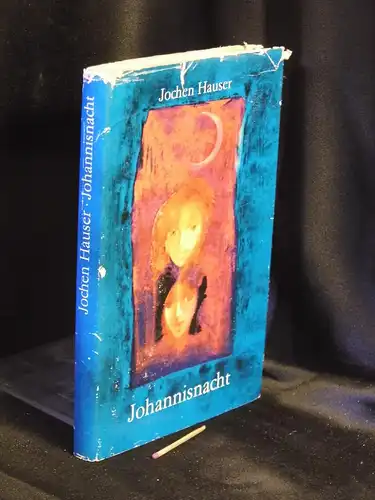 Hauser, Jochen: Johannisnacht - Roman -  LAGERRÄUMUNG. 