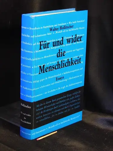 Hollitscher, Walter: Für und wider die Menschlichkeit - Essays. 