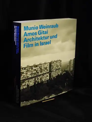 Weinraub, Munio und Amos Gitai: Architektur und Film in Israel - architecture and film in Israel -  LAGERRÄUMUNG. 