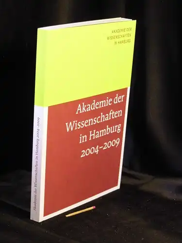 Reinitzer, Heimo (Herausgeber): Akademie der Wissenschaften in Hamburg 2004-2009. 