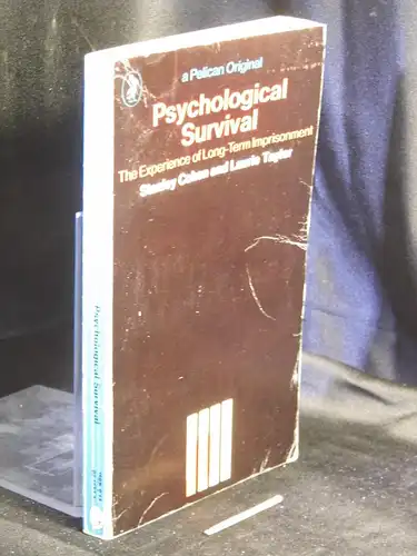 Cohen, Stanley and Laurie Taylor: psychological survival - the experience of long-term imprisonment. 