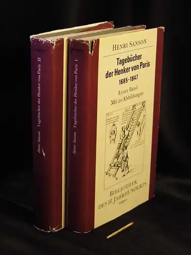 Sanson, Henri: Tagebücher der Henker von Paris 1685-1847. Erster und zweiter Band (komplett) - aus der Reihe: Bibliothek des 18. Jahrhunderts. 