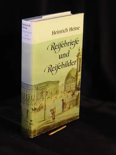 Heine, Heinrich: Reisebriefe und Reisebilder -  LAGERRÄUMUNG. 