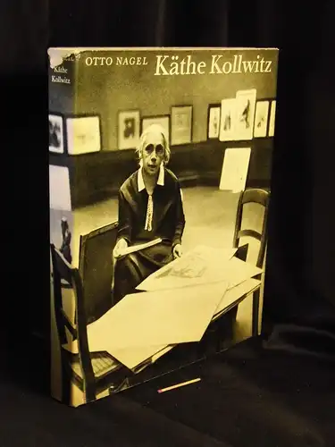 Nagel, Otto: Käthe Kollwitz. 