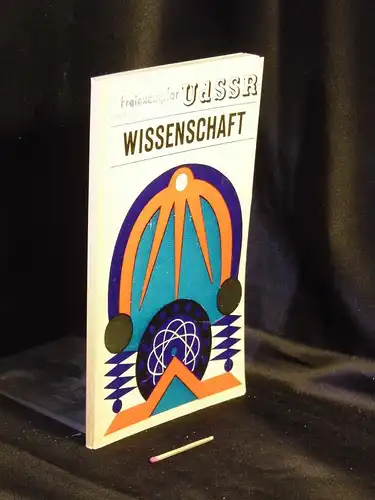 UdSSR Wissenschaft - aus der Reihe: UdSSR heute -  LAGERRÄUMUNG. 