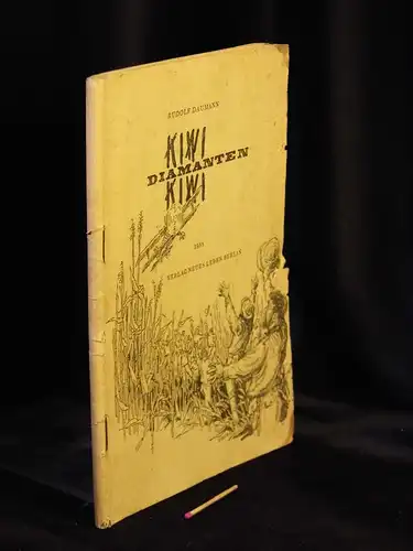 Daumann, Rudolf: Kiwi-Kiwi Diamanten - aus der Reihe: (Abenteuer aus weiter Welt) - Band: '(8) LAGERRÄUMUNG. 