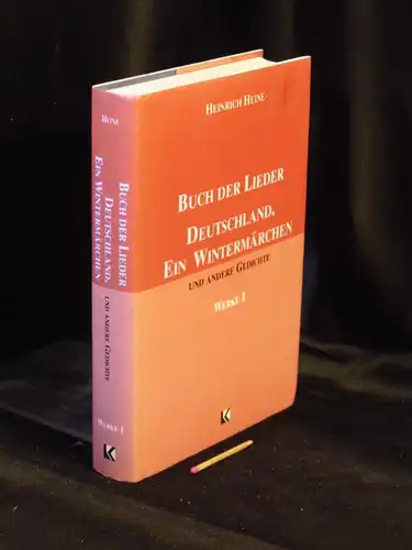 Heine, Heinrich: Werke in fünf Bänden - Band 1 - Buch der Lieder - Deutschland, ein Wintermärchen und andere Gedichte - 1. Band: Buch der Lieder, Deutschland, Ein Wintermärchen -  LAGERRÄUMUNG. 