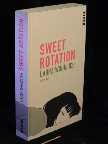 Wohnlich, Laura: Sweet Rotation: Roman -  LAGERRÄUMUNG. 