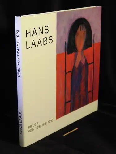 Laabs, Hans: Hans Laabs; Bilder von 1950 bis 1993 - Ausstellungskatalog: Berlinische Galerie, Galerie Bremer in Berlin zum 8o. Geburtstag -  LAGERRÄUMUNG. 