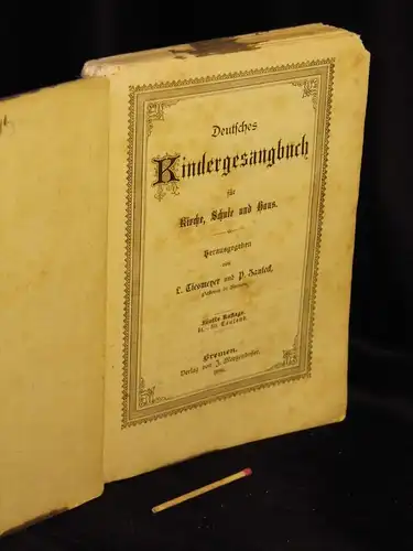 Tiesmeyer, L. sowie P. Zauleck (Herausgeber): Deutsches Kindergesangbuch für Kirche, Schule und Haus -  LAGERRÄUMUNG. 