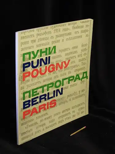 Iwan Puni (Jean Pougny) 1892 - 1965 - Gemälde, Zeichnungen, Reliefs. Rußland 1910-1919, Berlin 1920-1923, Paris 1924-1956. Haus am Waldsee 15. Mai bis 22. Juni 1975. 