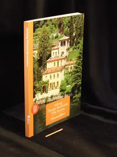 Peverelli, Maria de (Herausgeberin): Stiftung Thyssen-Bornemisza Villa Favorita - Museumsführer -  LAGERRÄUMUNG. 