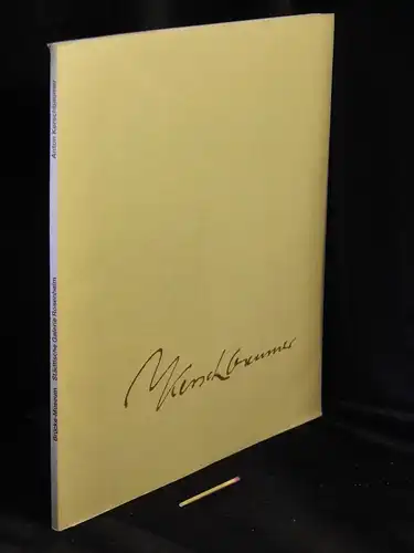 Reidemeister, Leopold: Anton Kerschbaumer 1885-1931 zum 50. Todestag - Ausstellung 5. Dezember 1981 bis 7. Februar 1982 …. 