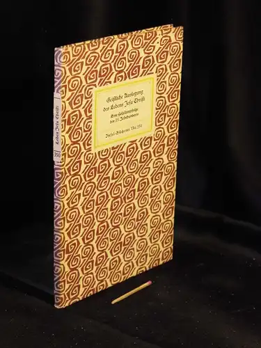 Geistliche Auslegung des Lebens Jesu Christi - Eine Holzschnittfolge des 15. Jahrhunderts - aus der Reihe: IB Insel-Bücherei - Band: 350. 