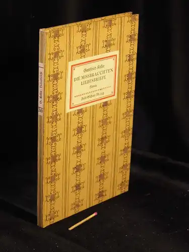 Keller, Gottfried: Die missbrauchten Liebesbriefe - Novelle - aus der Reihe: IB Insel-Bücherei - Band: 243 [2 A]. 