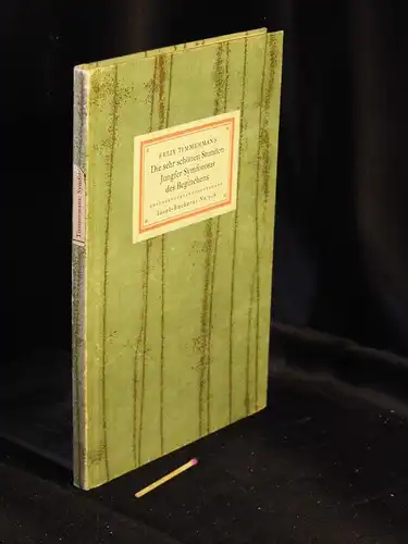 Timmermans, Felix: Die sehr schönen Stunden Jungfer Symforosas des Beginchens - mit Zeichnungen des Dichters - aus der Reihe: IB Insel-Bücherei - Band: 308 [1 C] LAGERRÄUMUNG. 