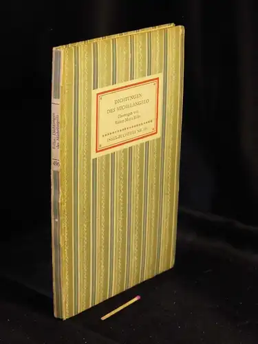 Michelangelo: Dichtungen des Michelangelo - aus der Reihe: IB Insel-Bücherei - Band: 496. 