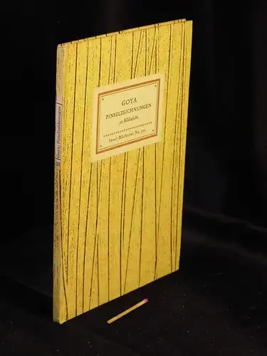 Goya, Francisco: Pinselzeichnungen - aus der Reihe: IB Insel-Bücherei - Band: 570 [1 A]. 