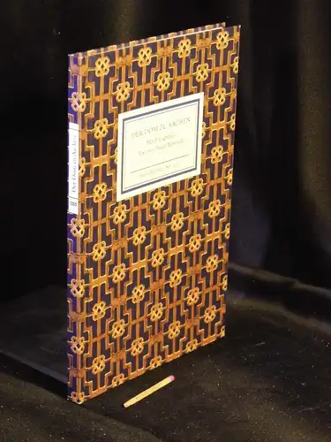 Wynands, Dieter P.J: Der Dom zu Aachen - Ein Rundgang - aus der Reihe: IB Insel-Bücherei - Band: 1205 LAGERRÄUMUNG. 