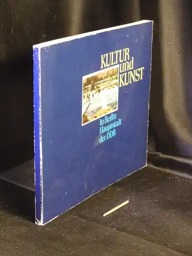 Gerber, Bärbel (Redaktion): Kultur und Kunst in Berlin Hauptstadt der DDR -  LAGERRÄUMUNG. 