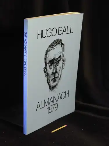 Teubner, Ernst (Bearbeiter): Hugo Ball Almanach 1979 -  LAGERRÄUMUNG. 