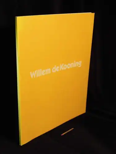Kertess, Klaus and Robert Rosenblum (essays): Willem de Kooning - An Exhibition of Paintings - From September 4 to October 15, 1990 … -  LAGERRÄUMUNG. 