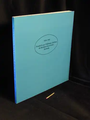 1818-1968. Festschrift zum 150jährigen Jubiläum des Badischen Kunstvereins Karlsruhe -  LAGERRÄUMUNG. 