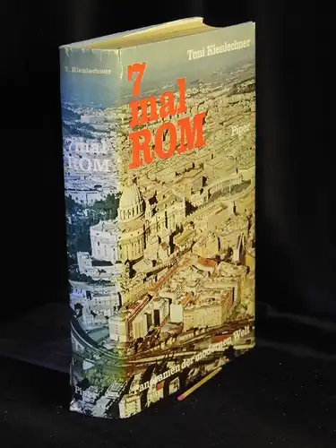 Kienlechner, Toni: 7mal Rom - Schauplatz des 20. Jahrhunderts - aus der Reihe: Panoramen der modernen Welt -  LAGERRÄUMUNG. 