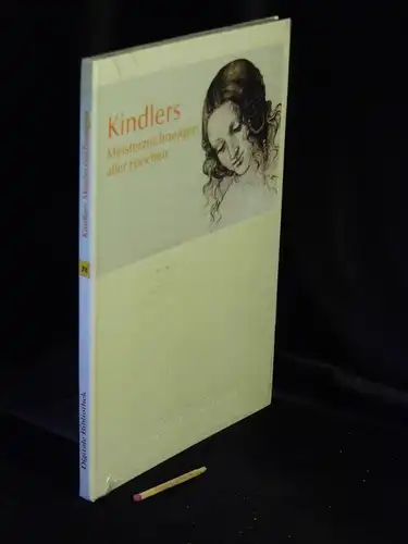 Kindler, (Helmut): Kindlers Meisterzeichnungen aller Epochen - aus der Reihe: Digitale Bibliothek - Band: 70. 