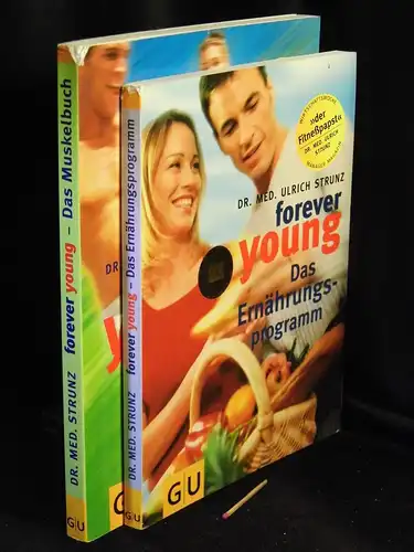 Strunz, Ulrich: forever young - Das Muskelbuch + Das Ernährungsprogramm (2 Bücher) - Stimulieren Sie Power-Hormone und bleiben Sie jung, fit & attraktiv, Bodystyling, Fatburner-Workout, Problemzonen-Training -  LAGERRÄUMUNG. 
