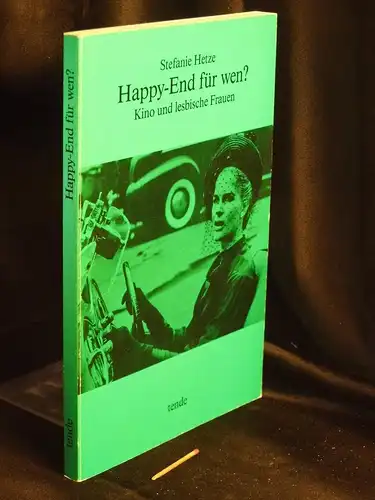Hetze, Stefanie: Happy-End für wen? - Kino und lesbische Frauen -  LAGERRÄUMUNG. 