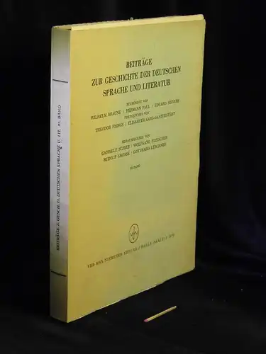 Schieb, Gabriele und Wolfgang Fleischer, Rudolf Grosse, Gotthard Lerchner (Herausgeber): Beiträge zur Geschichte der deutschen Sprache und Literatur; Band 92. 