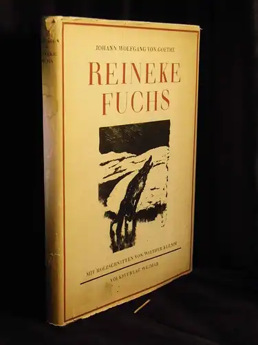 Goethe, Johann Wolfgang von: Reineke Fuchs - mit Holzschnitten. 