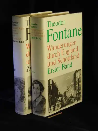 Fontane, Theodor: Wanderungen durch England und Schottland. Erster + zweiter Band. 