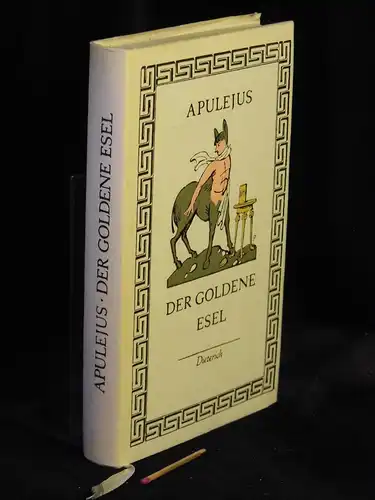 Apulejus: Der goldene Esel - aus der Reihe: DTB - Sammlung Dietrich - Band: 261. 