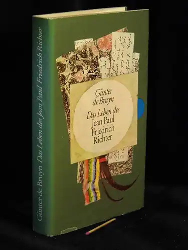 Bruyn, Günter de: Das Leben des Jean Paul Friedrich Richter - (Eine Biographie) -  LAGERRÄUMUNG. 