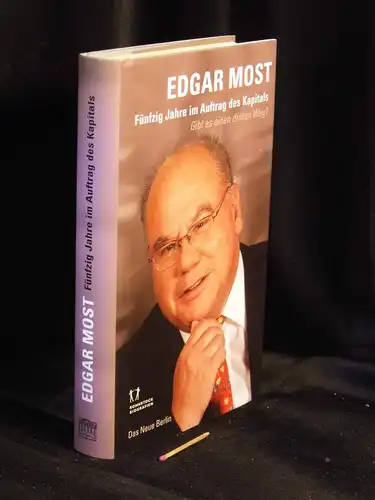 Most, Edgar: Fünfzig Jahre im Auftrag des Kapitals - Gibt es einen dritten Weg? -  LAGERRÄUMUNG. 
