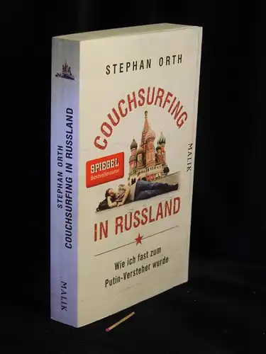 Orth, Stephan: Couchsurfing in Russland - Wie ich fast zum Putin-Versteher wurde -  LAGERRÄUMUNG. 