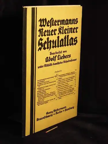 Liebers, Adolf: Westermanns Neuer Kleiner Schulatlas. 