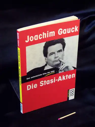 Gauck, Joachim: Die Stasi-Akten (Stasiakten) - Das unheimliche Erbe der DDR - aus der Reihe: rororo - Band: 13016 LAGERRÄUMUNG. 