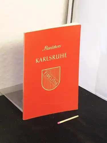 Baedeker, Karl: Karlsruhe - Kurzer Führer. 