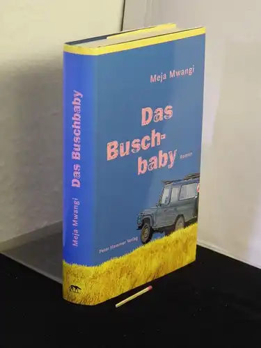 Mwangi, Meja: Das Buschbaby - Roman -  LAGERRÄUMUNG. 