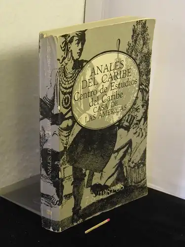 Rodriguez, Emilio Jorge (editor): Anales del Caribe - Centro de Estudios del Caribe - Casa de las Americas 7-8 / 1987-88 -  LAGERRÄUMUNG. 