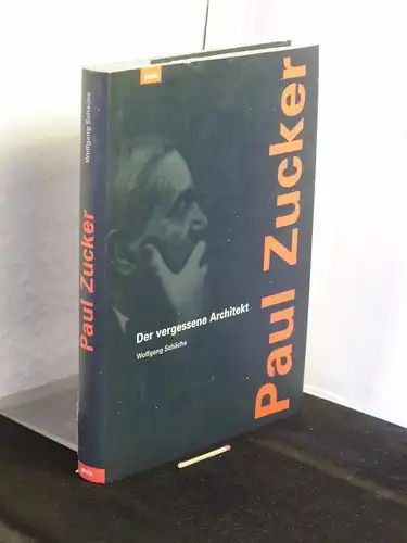 Schäche, Wolfgang und Norbert Szymanski: Paul Zucker - der vergessene Architekt -  LAGERRÄUMUNG. 