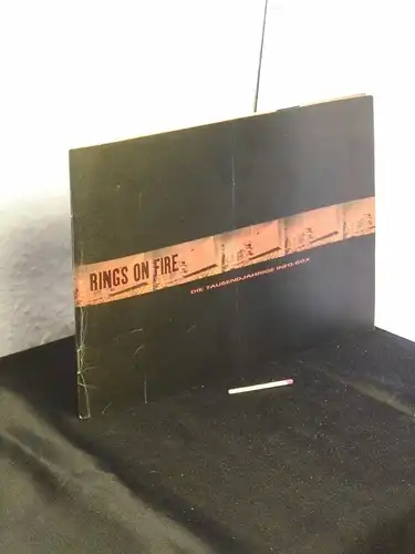 Brunk, Frank und Markus M. Liske (Herausgeber): Rings on fire - Die tausendjährige Info-Box -  LAGERRÄUMUNG. 